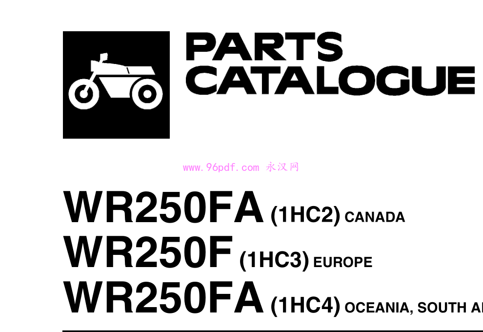 2011-1997 雅马哈Yamaha WR250F FW FA FT零件手册 零件号码 料号(英文）