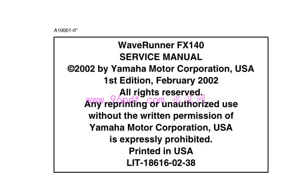 YAMAHA WaveRunner FX140 SERVICE MANUAL（LIT-18616-02-38）英文维修手册出版信息截图